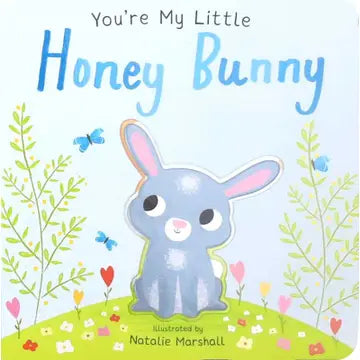 You're My Little Honey Bunny Book