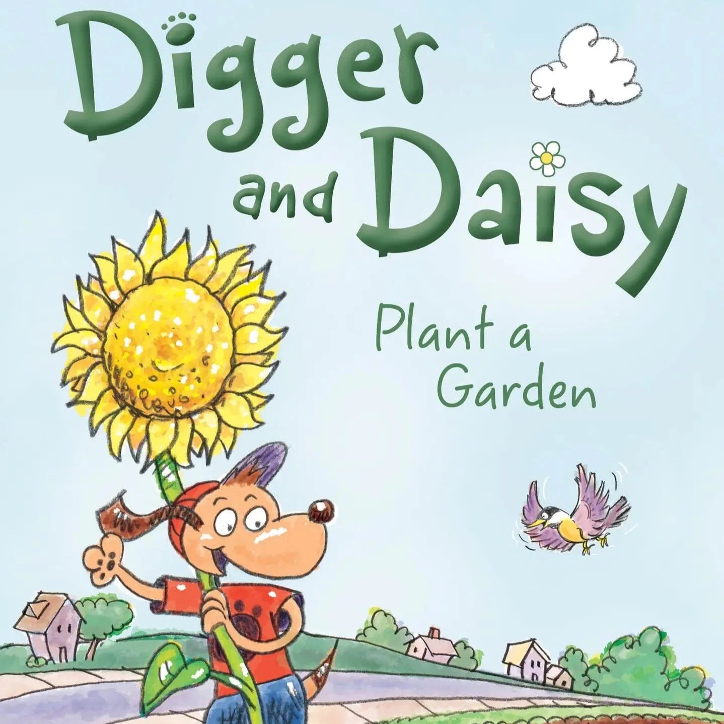 Digger and Daisy Plant a Garden